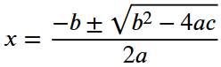 Roots of ax2 + bx + c = 0